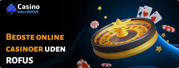 Bedste Online Casino uden ROFUS - Spil Uden Bekymringer Bedste Online Casino uden ROFUS - Spil Uden Bekymringer